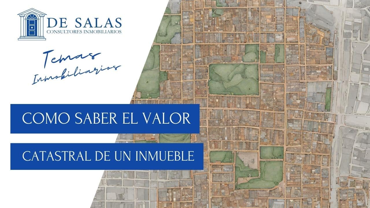 ¿Cómo saber el valor catastral de un inmueble?